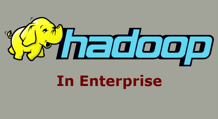hadoop in enterprise