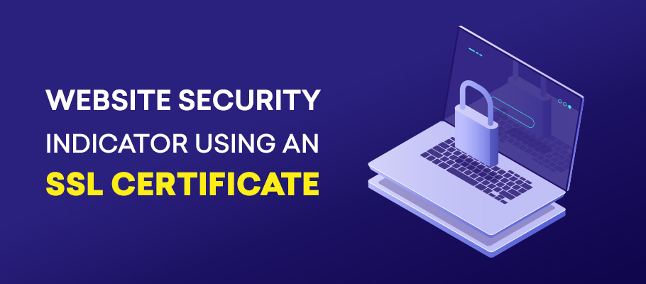 website security indicator using an ssl certificate