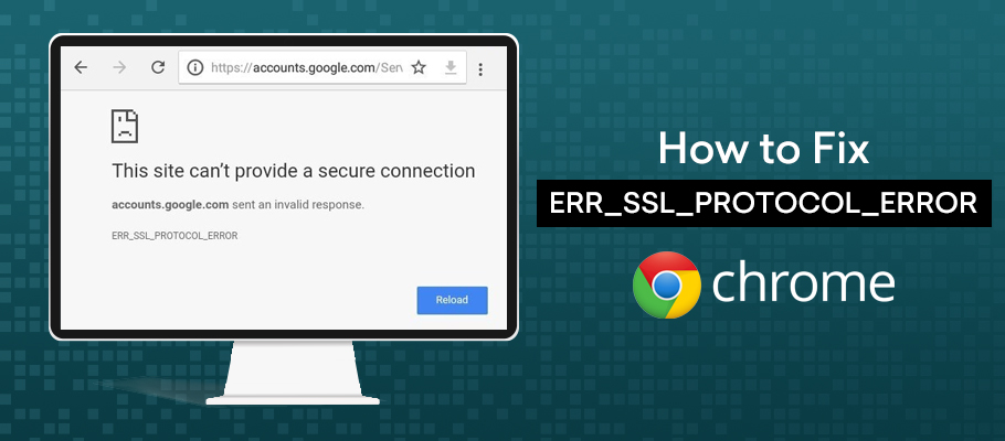 ERR_SSL_PROTOCOL_ERROR on Google Chrome