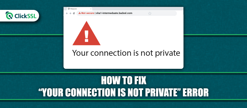 your connection is not private