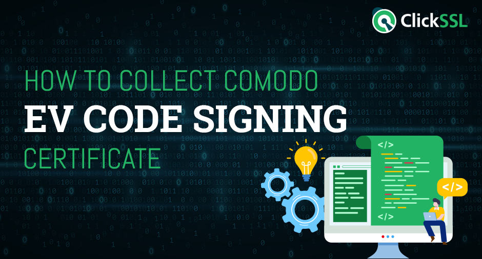 How to Collect Comodo EV Code Signing Certificate