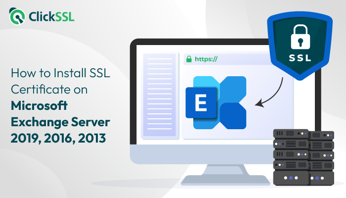 How to Install SSL Certificate on Microsoft Exchange Server 2019, 2016, 2013